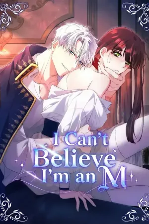 I Can’t Believe I’m an M