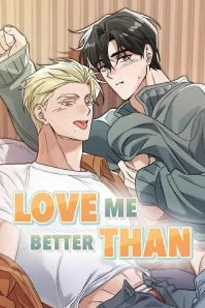 Love Me Better Than