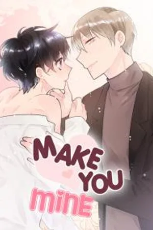 Make You Mine
