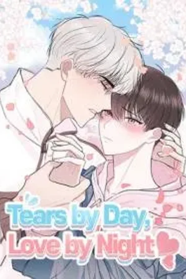 Tears By Day Love By Night