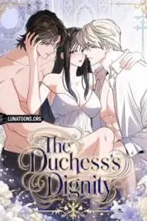 The Duchess’s Dignity